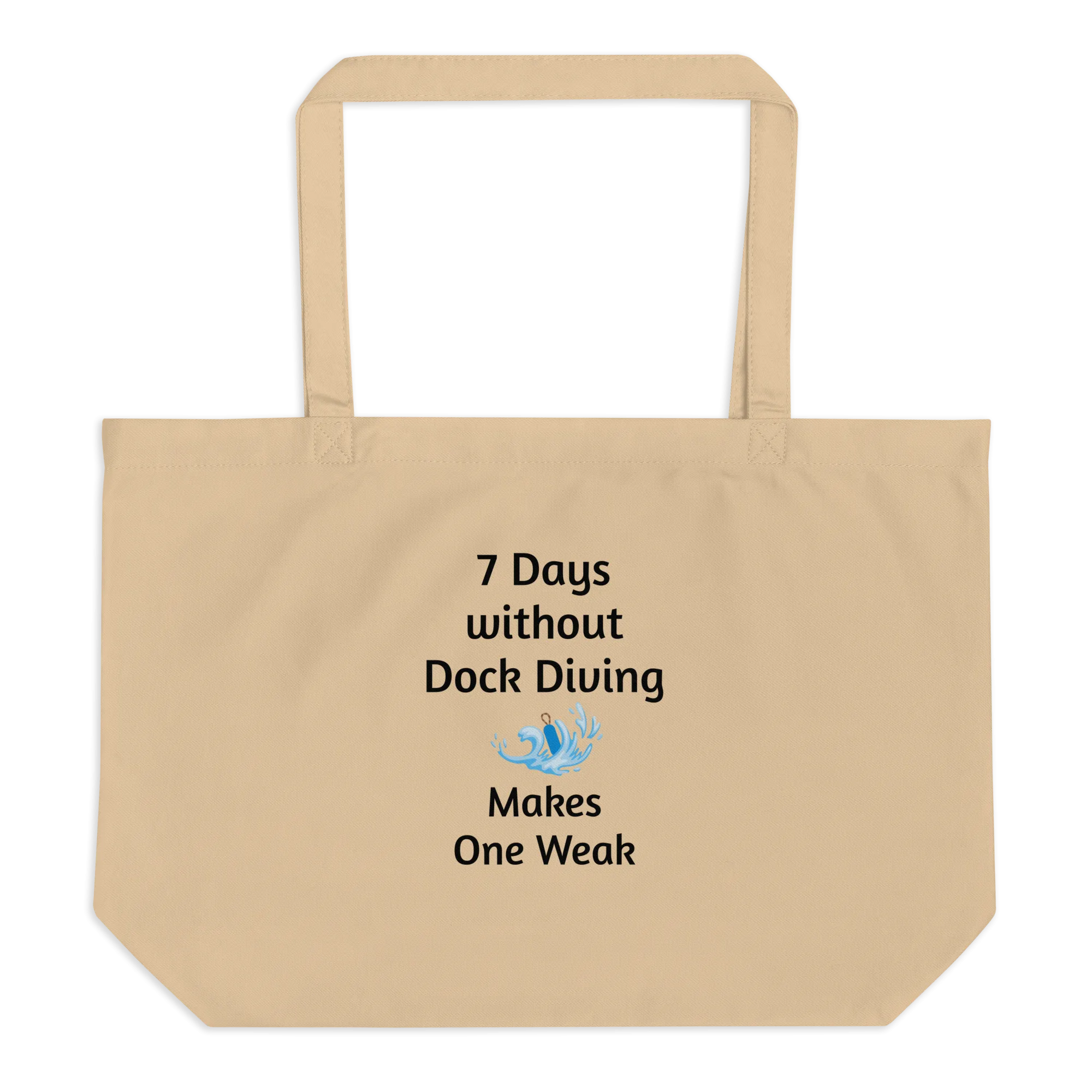 7 Days Without Dock Diving X-Large Tote/ Shopping Bags