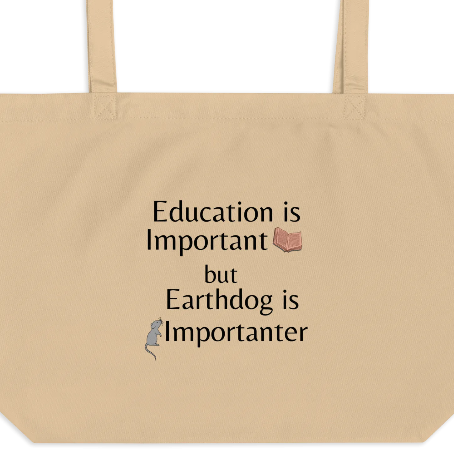 Earthdog is Importanter X-Large Tote/ Shopping Bags