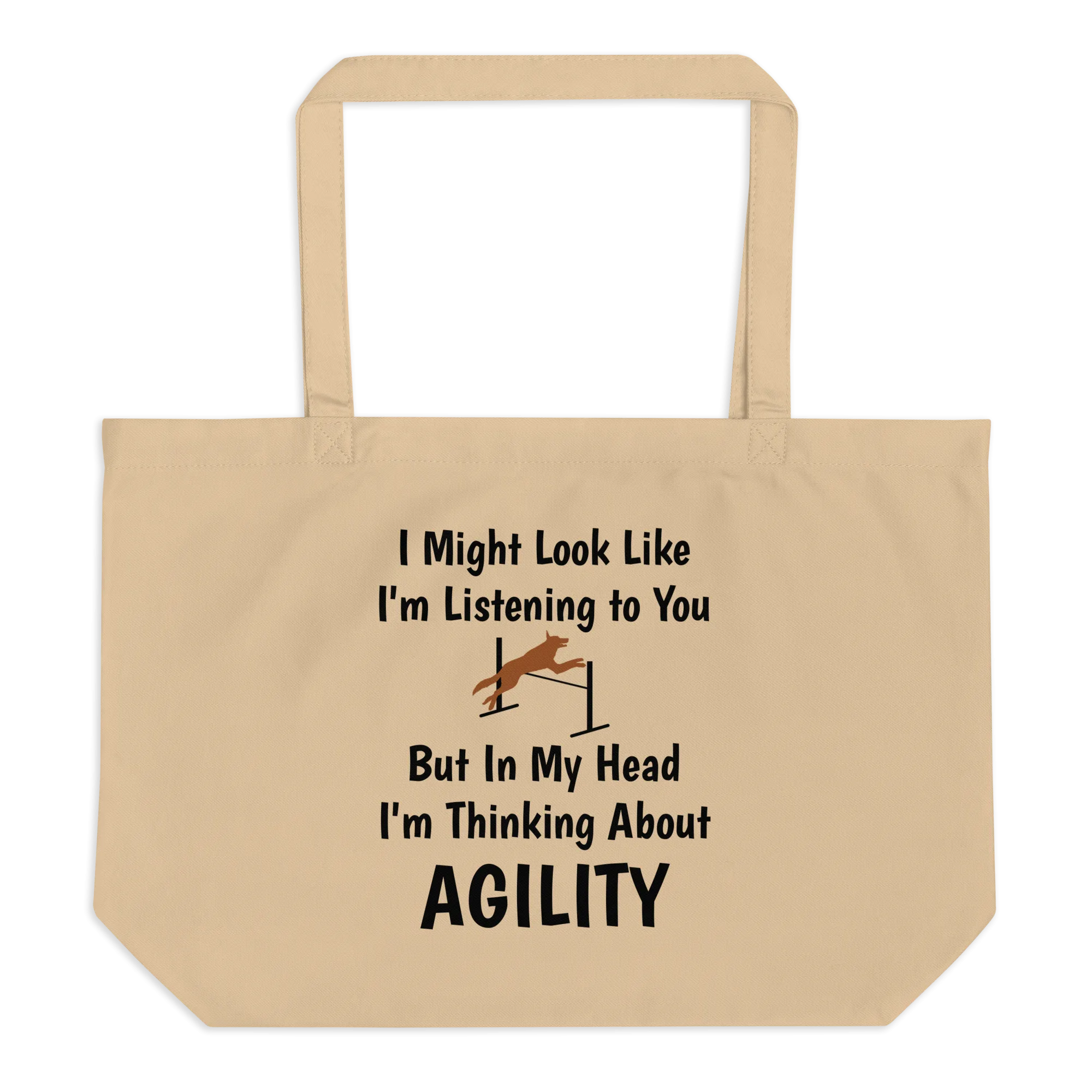 I'm Thinking About Agility X-Large Tote/ Shopping Bag