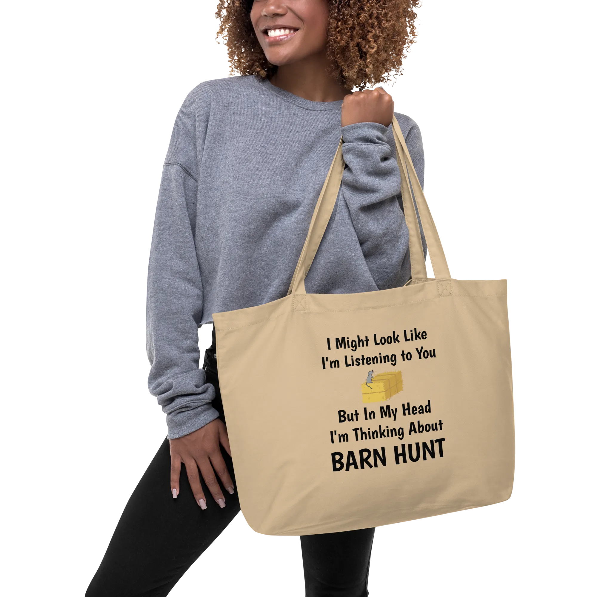 I'm Thinking About Barn Hunt X-Large Tote/Shopping Bag