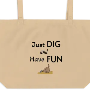 Just Dig & Have Fun Earthdog X-Large Tote/ Shopping Bags
