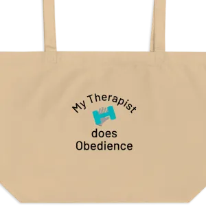 My Therapist Does Obedience X-Large Tote/ Shopping Bags