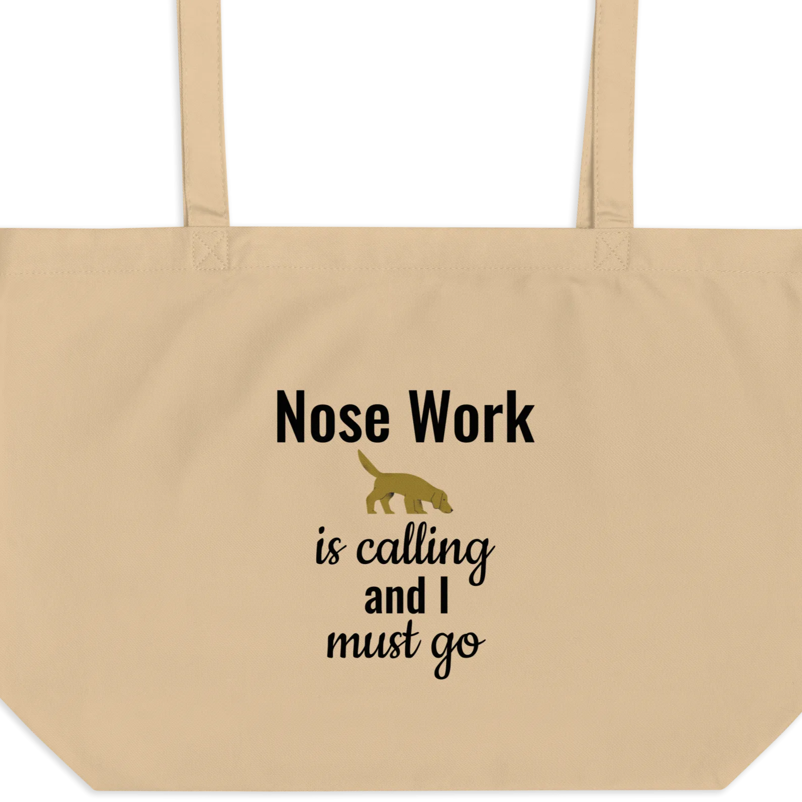 Nose Work is Calling X-Large Tote/ Shopping Bag