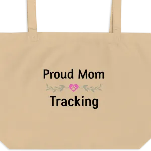 Proud Tracking Mom X-Large Tote/ Shopping Bags