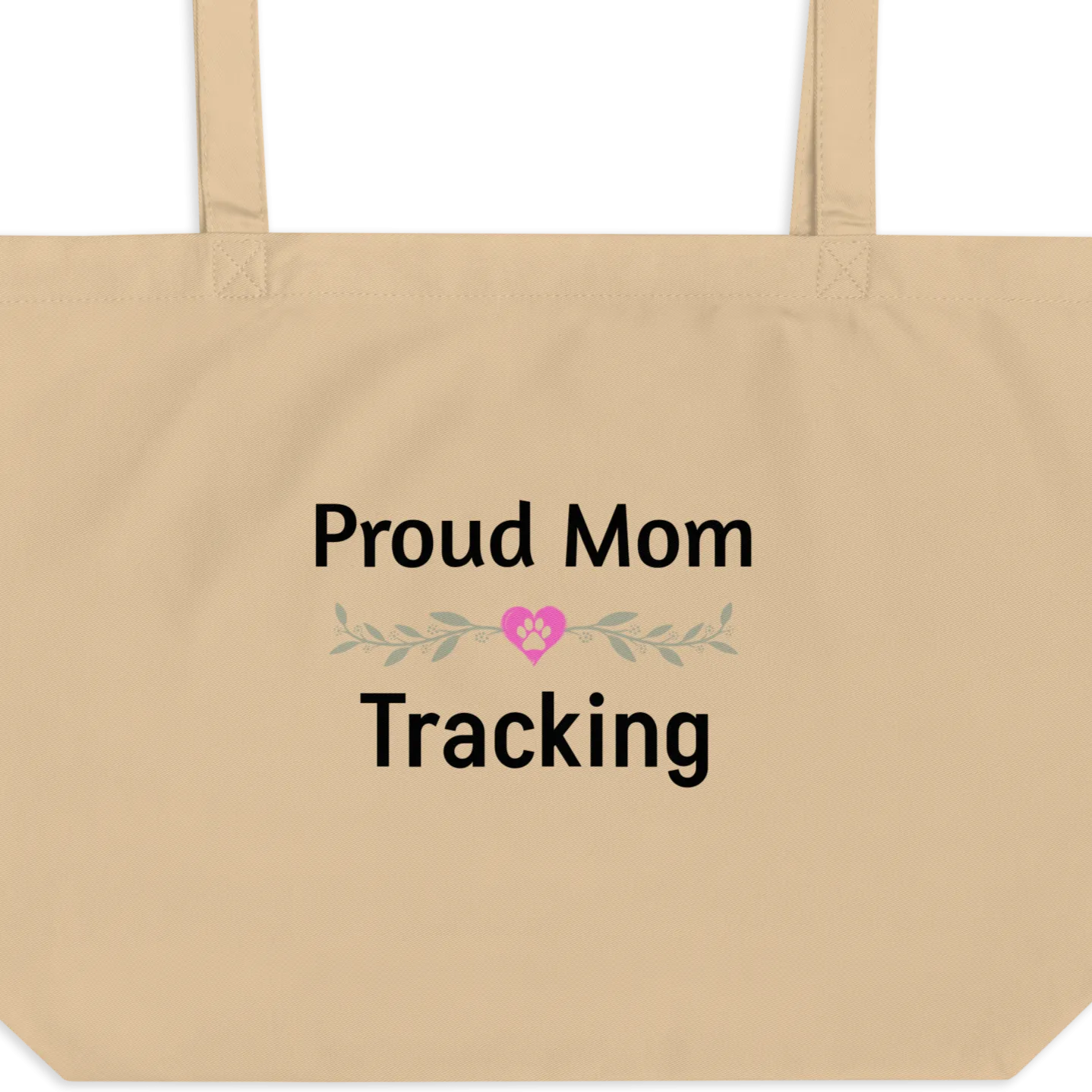 Proud Tracking Mom X-Large Tote/ Shopping Bags